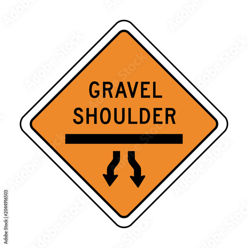Road sign: Gravel Shoulder Warning, Transportation Safety Concept