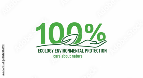 Green 100% logo with hand, leaf, and text for environmental protection