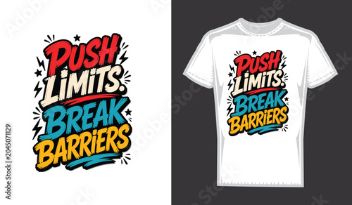 Push Limits Break Barriers Motivational Typography T-Shirt Design Vector