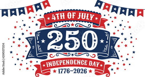 Fotografie 250th Independence Day Celebration Banner With Confetti And Bunting For 4th of J