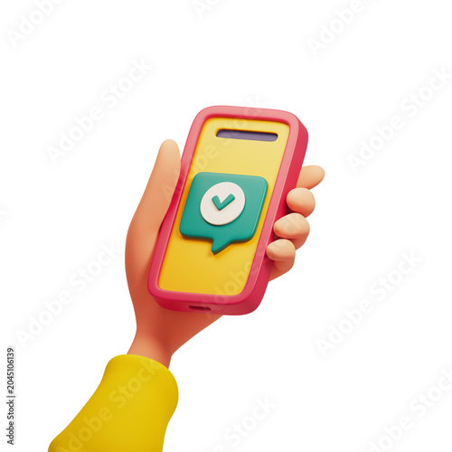3D rendering of a human hand holding a smartphone in a red case on a white background. A green message popup with a checkmark is displayed on the yellow screen. Cute cartoon style concept.