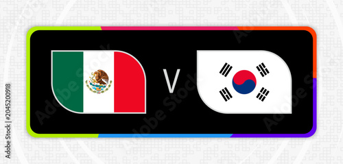 Quadro su tela Mexico v South Korea Match Flag Graphic Banner