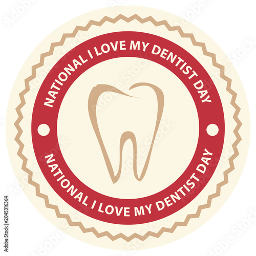 National I Love My Dentist Day