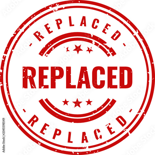 Red 'replaced' stamp with stars quality control and substitution indication