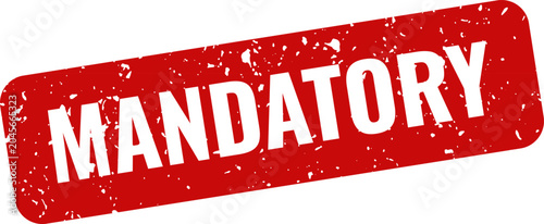 Mandatory red stamp on white background compliance and regulation symbol