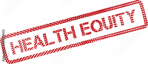 Konstfotografi Professional red stamp underscoring the vital principle of health equity for fai