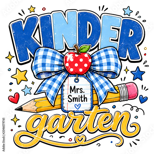 Kinder Garten Teacher Typography Design With Pencil Apple And Bow Illustration