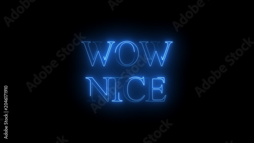 Decorative blue neon wow nice text display with glowing serif font style against black background