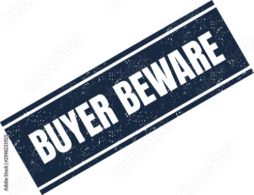Billede på lærred A distressed dark blue rubber stamp featuring the text Buyer Beware in bold whit