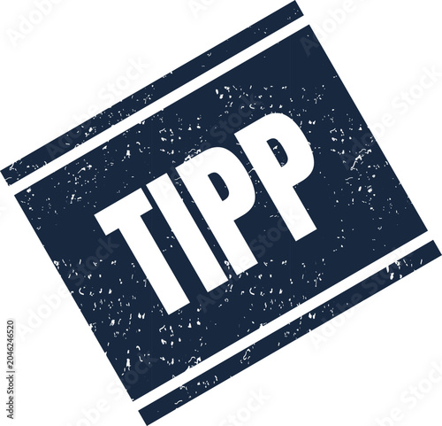 Bild auf Leinwand Dark blue square grunge stamp featuring the German word tipp with a distressed t