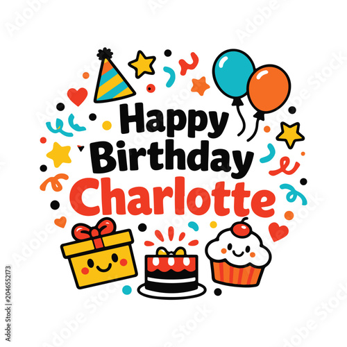 Happy birthday charlotte party graphic with gift cake and balloons birthday charlotte balloons celebration greeting colorful illustration
