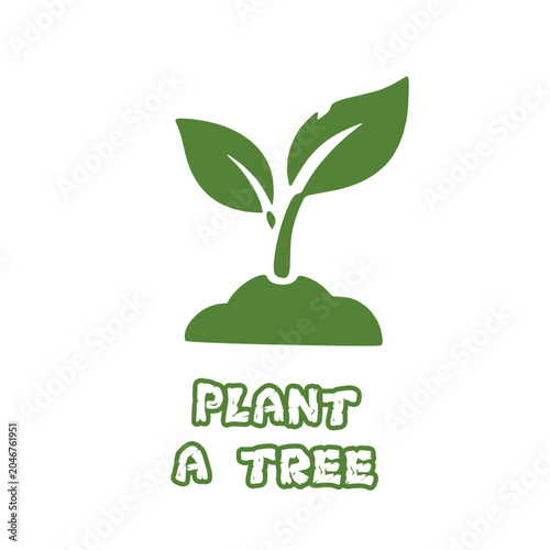 Green seedling icon with text encouraging tree planting initiative.