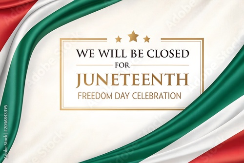Closed for Juneteenth Holiday Business Closure Announcement Banner, We Will Be Closed for Juneteenth Freedom Day Celebration Notice, Juneteenth Closure Sign Background for Store Office and Business Ho