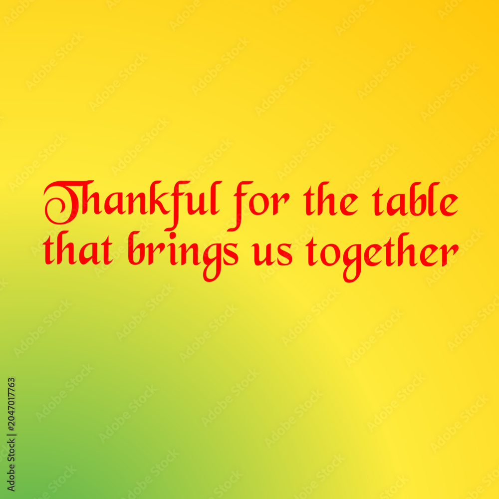 Fototapeta premium Grateful Gatherings at the Heart's Table