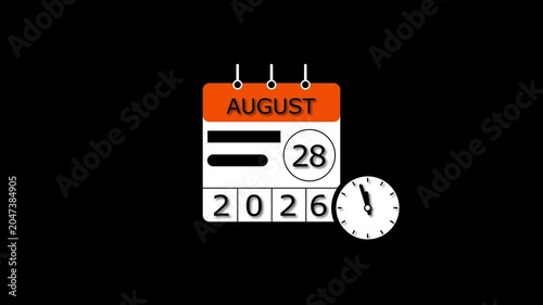 4K calendar 28 August 2026 animation. clock and black background clean and stunning 4k animation.