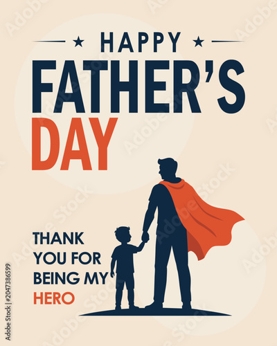 Happy Father's Day Greeting Card with Silhouette of Dad in Superhero Cape Holding Son's Hand. Minimalist Poster on Beige Background with Thank You For Being My Hero Text.