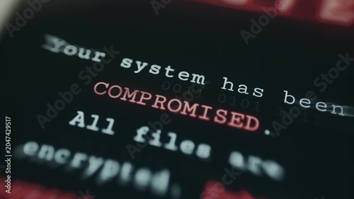 Your system has been compromised. All files are encrypted, message on screen