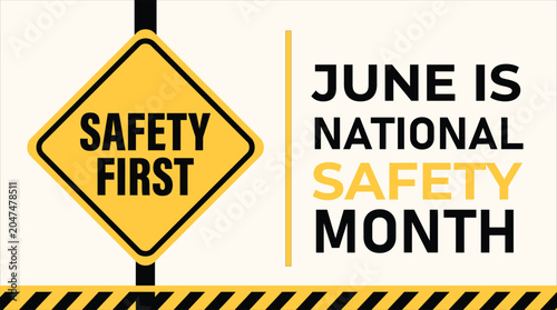 Bild auf Leinwand National safety month awareness campaign with warning sign and bold typography