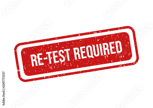 Red re-test required stamp with bold white text