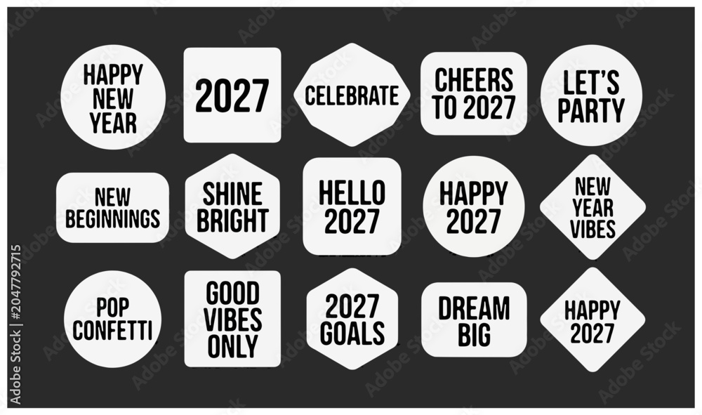 Obraz premium Set of modern 2027 new year celebration labels and inspirational quotes with stickers celebration inspirational confetti minimalist template announcement creative typography decorative