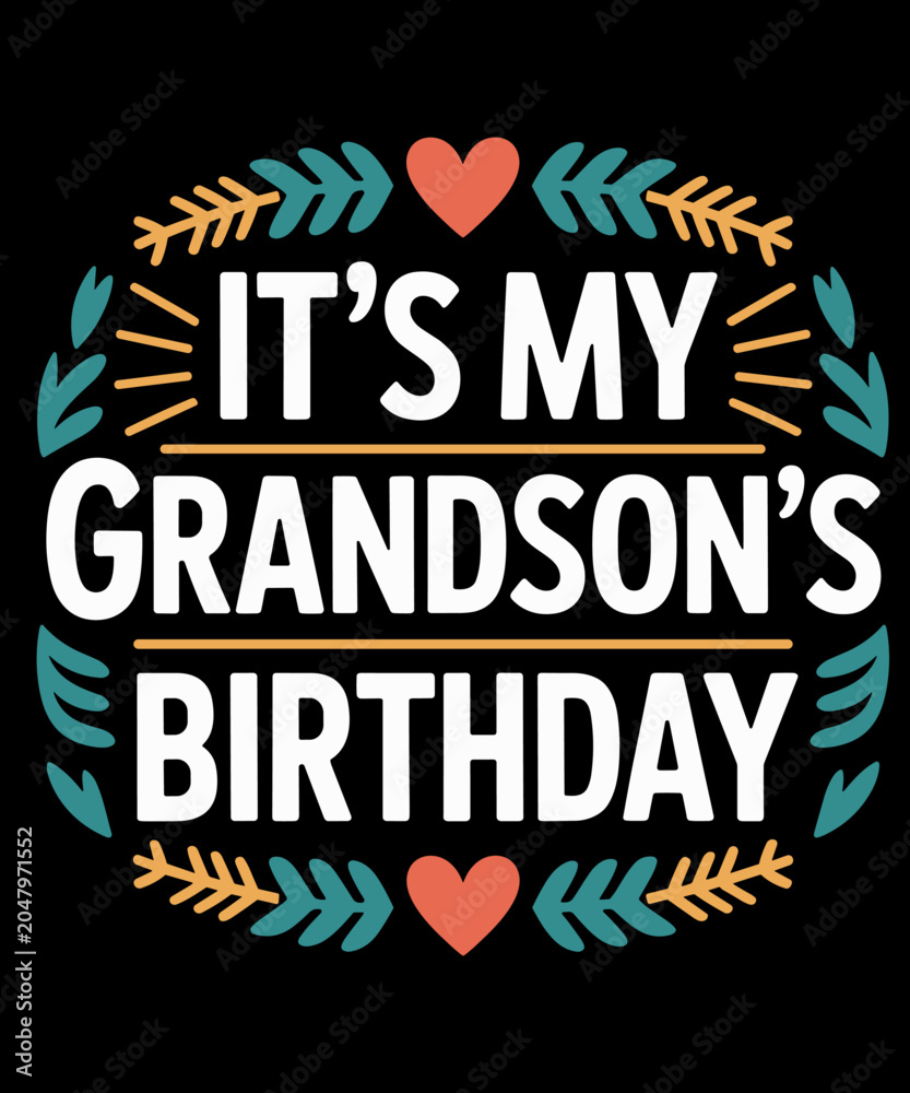 Obraz premium It's My Grandson's Birthday Boho Nostalgia