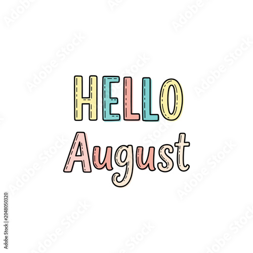 hello august colorful text