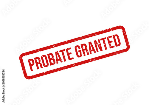 Red probate granted stamp on document