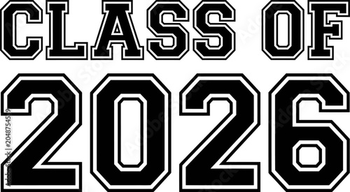 Foto Class of 2026 graduation year text graphic design element  school year identifie