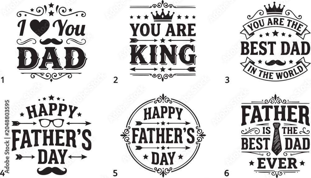 Obraz premium Happy Fathers Day and best dad in the world typography quotes set with crown mustache tie symbols black vector illustrations isolated on white background