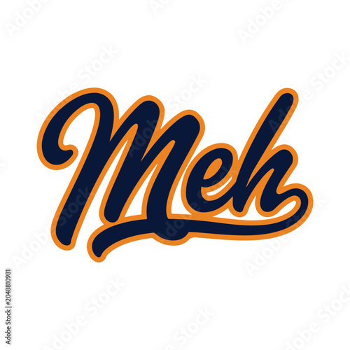 Meh