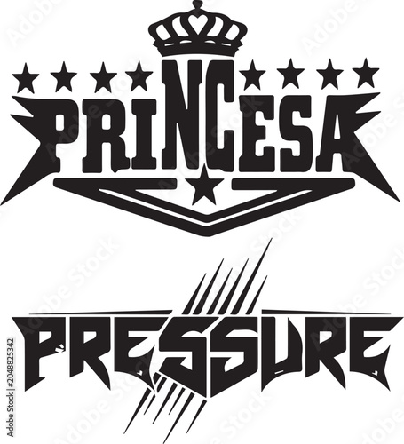 Princesa and Pressure Bold Typography Urban Vector Logo