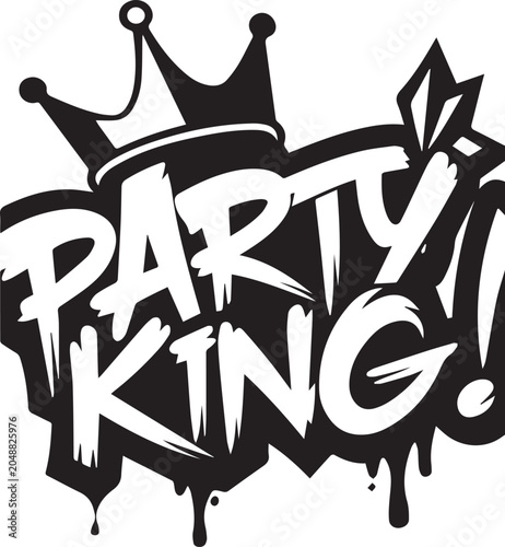 Party King Graffiti Street Art Typography Vector
