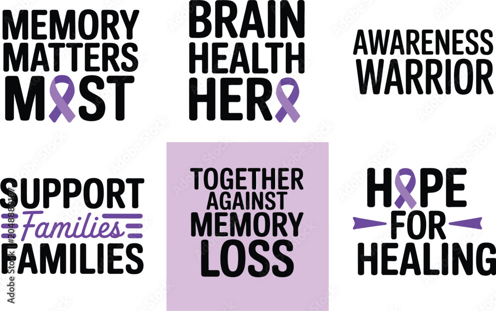 Fototapeta premium Set of six memory loss awareness vector art designs including phrases like memory matters most, brain health hero, awareness warrior, and hope for healing.