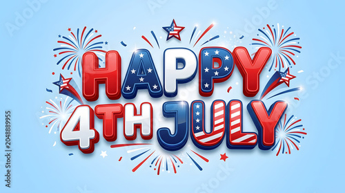 Happy 4th of July Celebration, Patriotic Text Art, Red White Blue Independence Day Graphics, Festive Fireworks and Stars