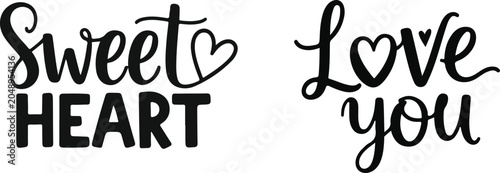 Photos Sweet heart and love you calligraphy phrases black on white