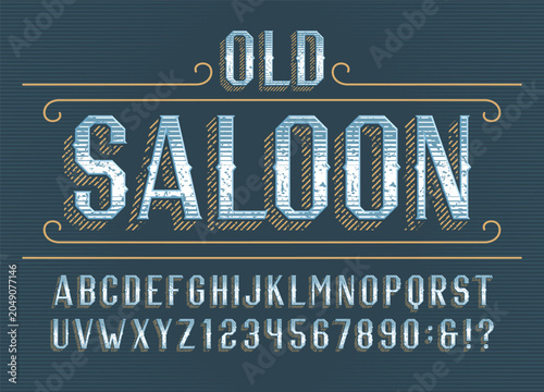 Old saloon alphabet font. Faded worn letters and numbers with rough edges. Vector typeface for western posters, typography design, label lettering, and antique sign sets.
