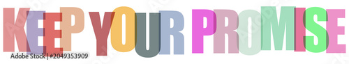 Foto Keep your promise text in pastel colors with 3d effect on transparent background