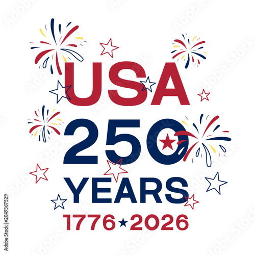 USA 250 Years. United States Independence Day July 4 2026 celebration. America Anniversary, Semiquincentennial. Vector illustration with text, stars and fireworks. Simple flat style