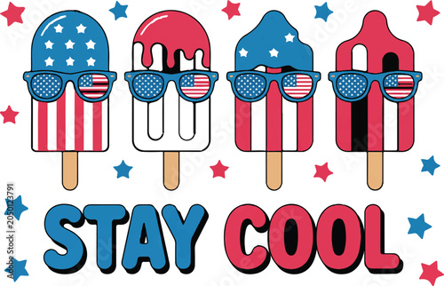 Stay cool text with four popsicles and stars on transparent background, summer holiday celebration of july 4.