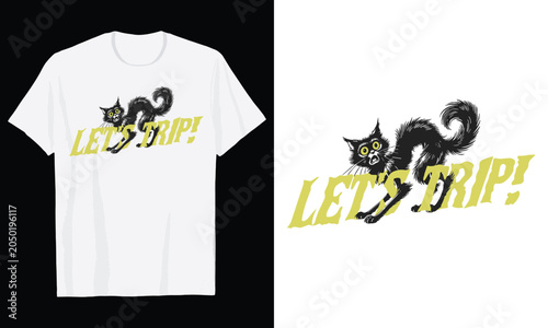 Retro Scared Black Cat Let's Trip Spooky Halloween T Shirt Design