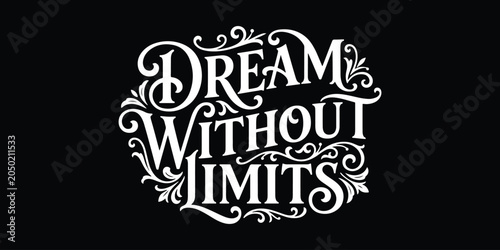 Photos Dream without limits inspirational typography