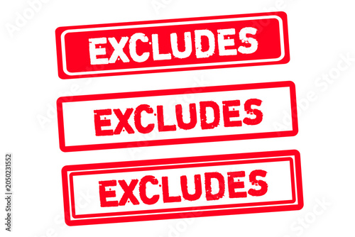 Bild auf Leinwand Excludes Grunge Rubber Stamp Set Vector Illustration – Excluded Label, Rejected