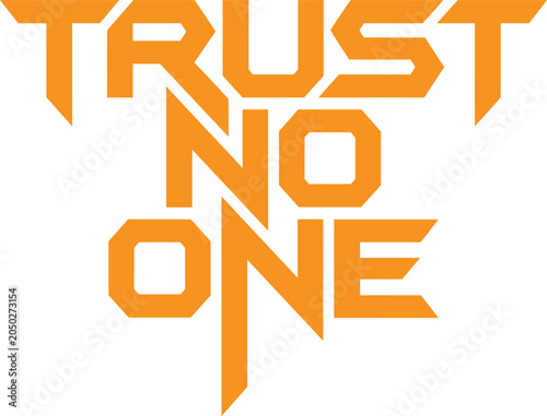 Foto Trust no one typography design in orange color