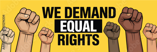 Fotografía Fist raised in protest demanding equal rights with text