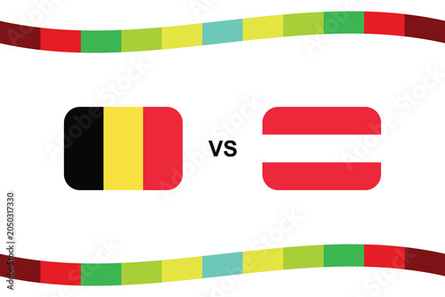 Belgium vs Austria sports match competition concept with national flags on white background