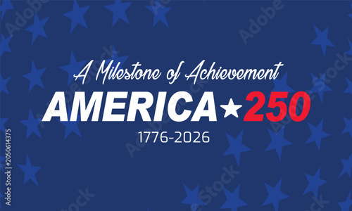 USA 250 Years Independence Anniversary illustration Post Banner design