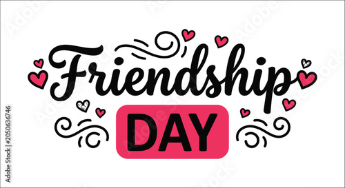 Konstfotografi Friendship day lettering with hearts and swirls vector illustration