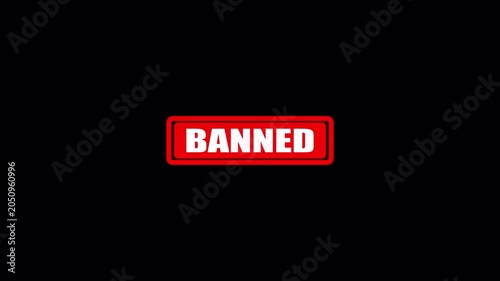 Banned stamp animation on transparent background. Illegal, restricted, alert, denied, ban, seal, vintage effect. Banned stamp 4k video.
