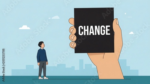 Giant hand holds sign with word CHANGE to small person illustration.