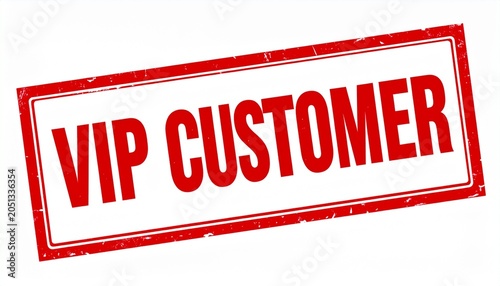 VIP Customer Exclusive Privileges Special Treatment Stamp Concept